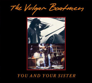 vulgarboatmen---you-and-your-sister-front-black